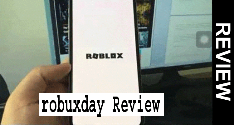 robuxday.com Scam [Nov 2020] Check and Read Reviews Now!